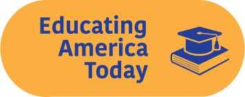 Educating America Today